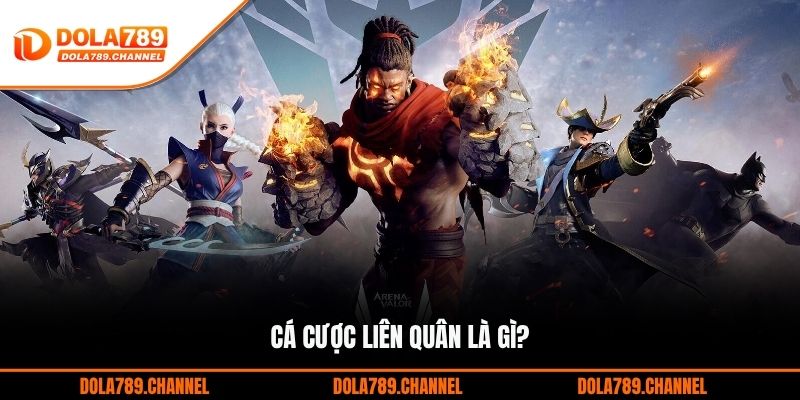 Cá cược Liên Quân là gì? Cá cược Liên Quân là gì?