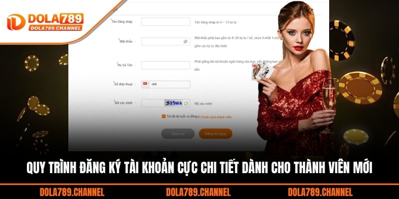 Quy trình đăng ký tài khoản cực chi tiết dành cho thành viên mới